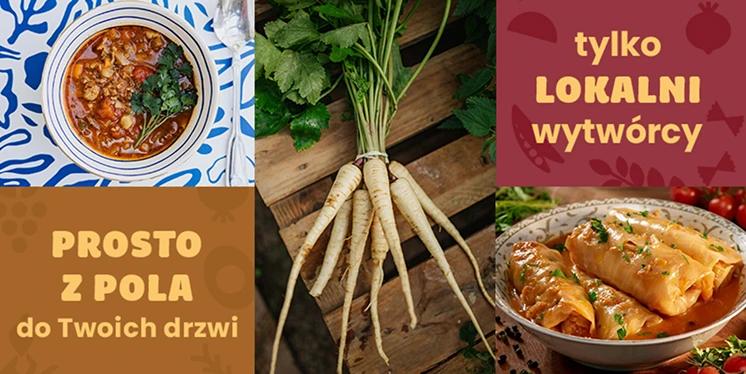 Prosto z pola do Twoich drzwi, tylko lokalni wytwórcy