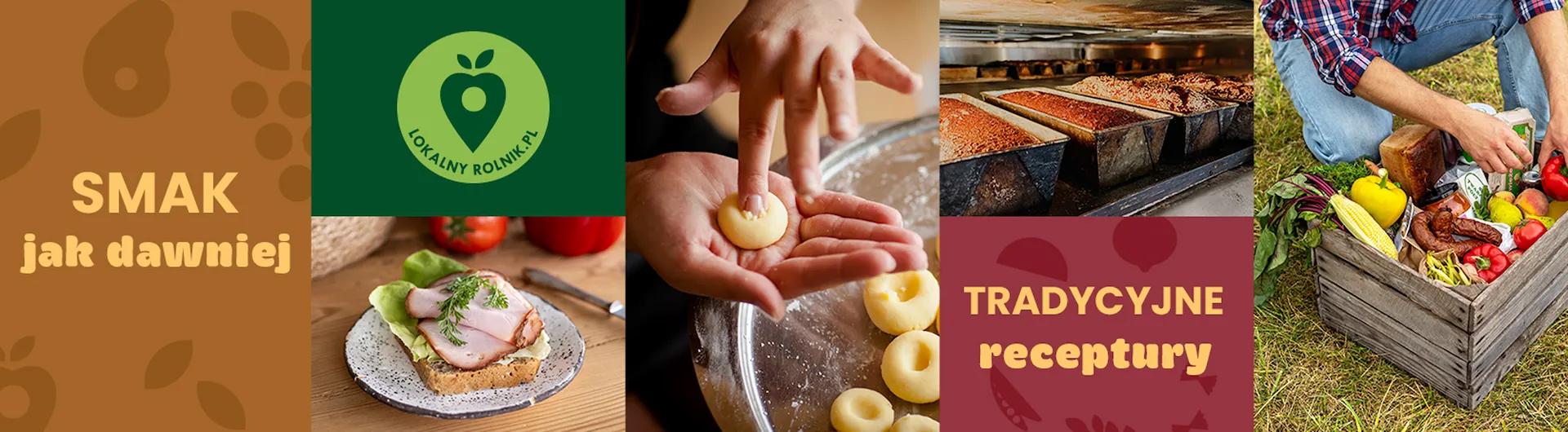 Smak jak dawniej, tradycyjne receptury